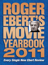 Roger Ebert's Movie Yearbook 2011 (eBook)